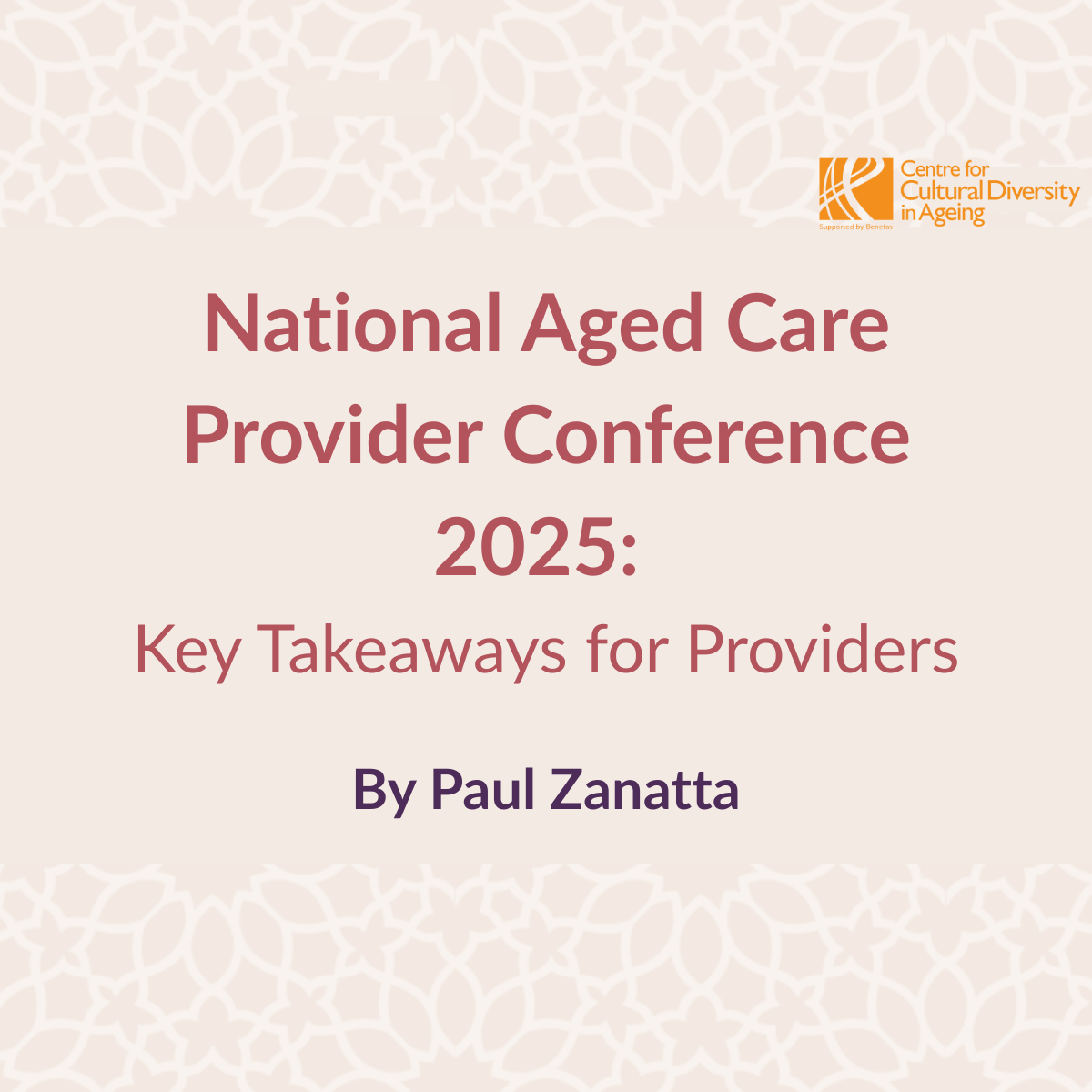 National Aged Care Provider Conference 2025: Key Takeaways for Providers